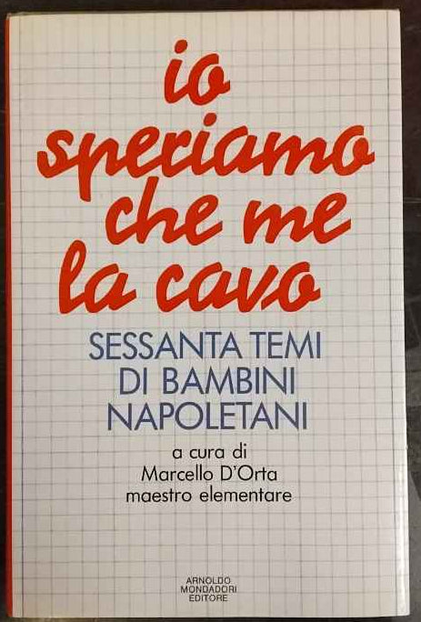 Io speriamo che me la cavo