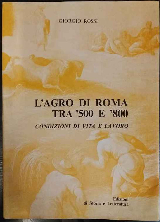 L'agro di Roma tra '500 e '800