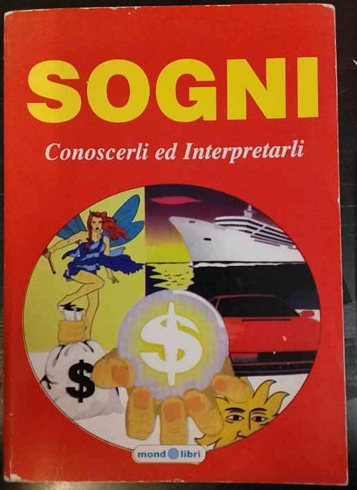 Sogni. Conoscerli ed Interpretarli