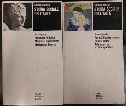 Storia sociale dell'arte. 2 volumi