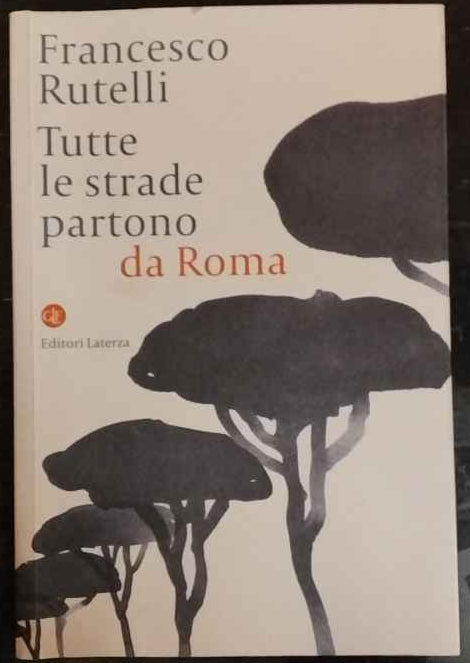 Tutte le strade partono da Roma