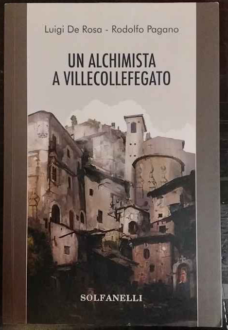 Ul alchimista a Villecollefegato