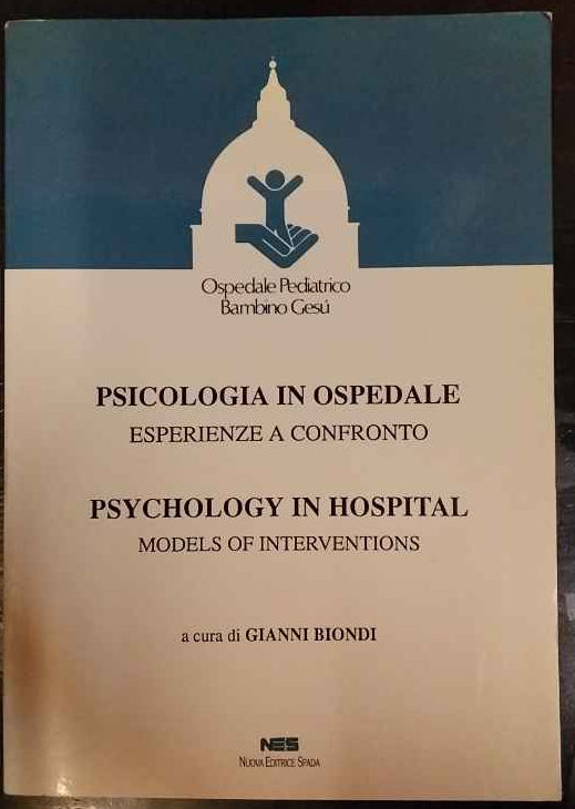 Psicologia in ospedale. Esperienze a confronto 