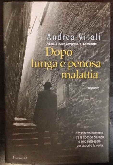 Dopo lunga e penosa malattia