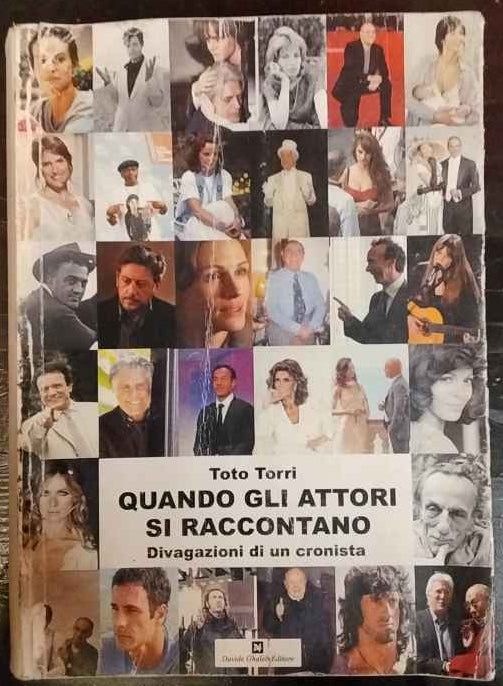 Quando gli attori si raccontano. Divagazioni di un cronista