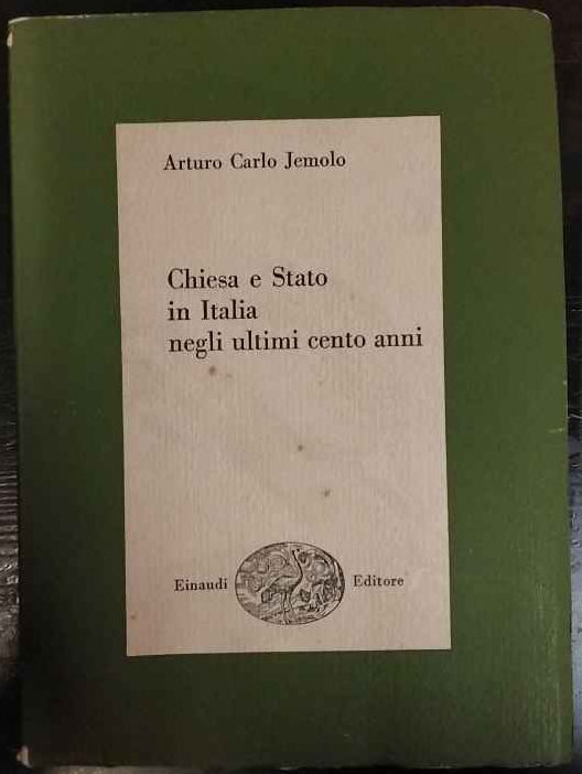 Chiesa e stato in Italia negli ultimi cento anni