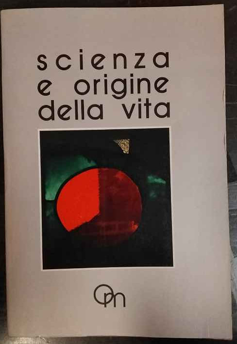 Scienza e origine della vita