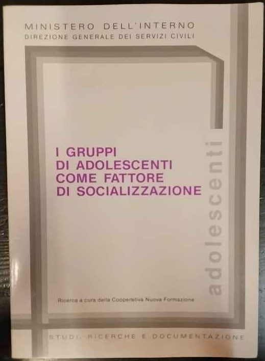 I gruppi di adolescenti come fattore di socializzazione