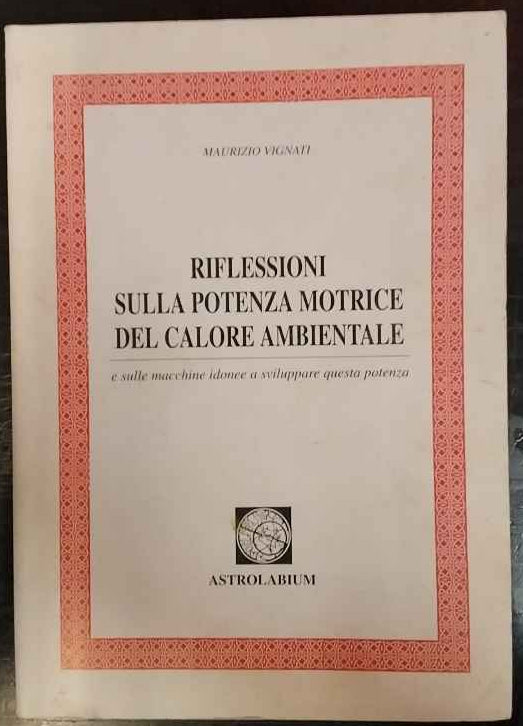 Riflessioni sullanpotenza motrice delmcalore ambientale 