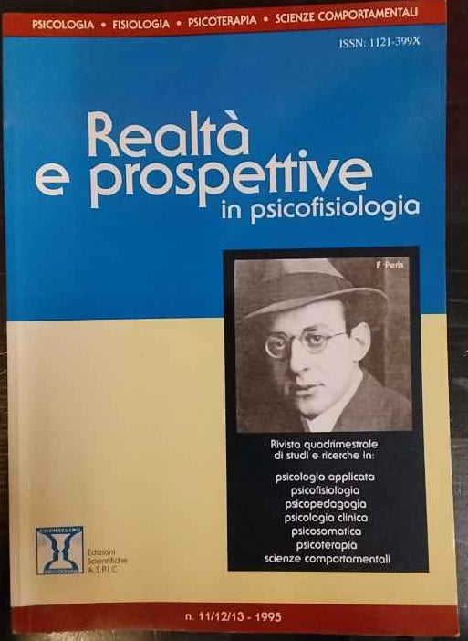 Realtà e prospettive in psicofisiologia n. 11/12/13