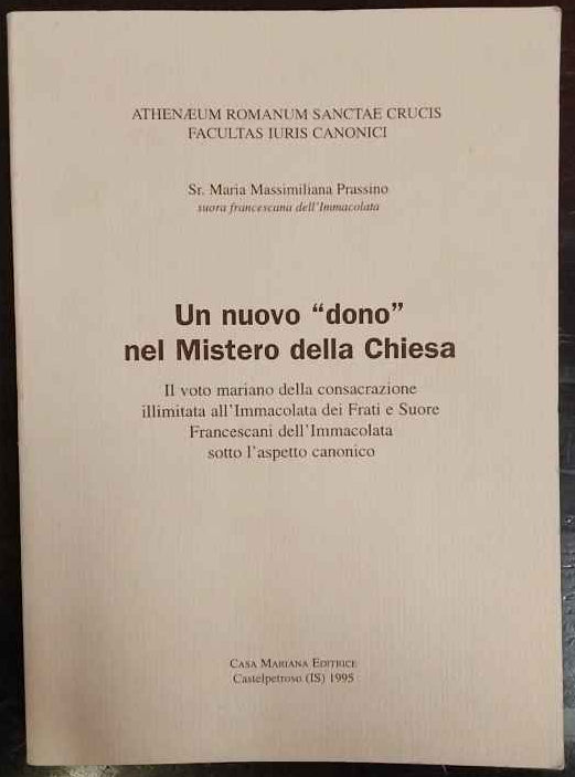 Un nuovo "dono" nel Mistero della Chiesa