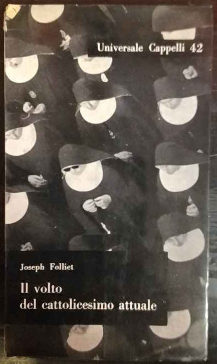 Il volto del cattolicesimo attuale