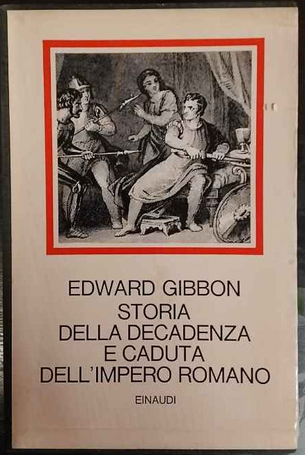 Storia della decadenza e caduta dell'impero romano. 3 Volumi