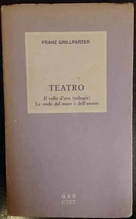 Teatro. Il vello d'oro. Le onde del mare e dell'amore 