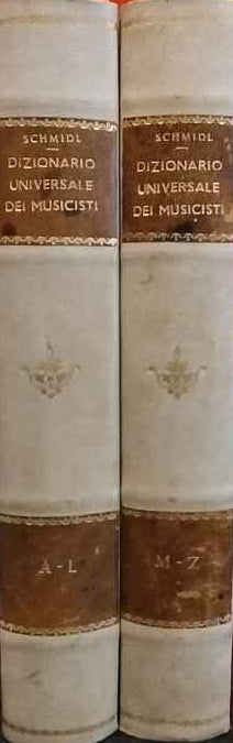 Dizionario universale dei musicisti. 2 volumi