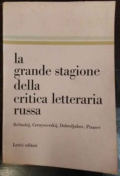La grande stagione della critica letteraria russa