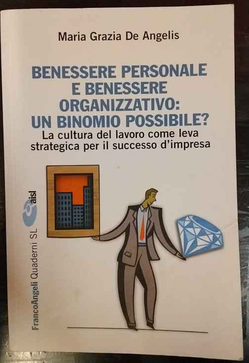 Benessere personale e benessere organizzativo