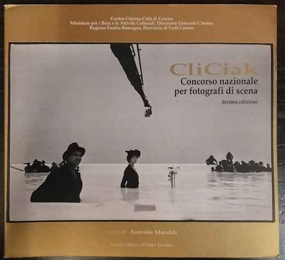 CliCiak 2007. Fotografi di scena del cinema italiano