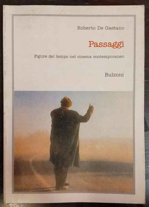 Passaggi : figure del tempo nel cinema contemporaneo 
