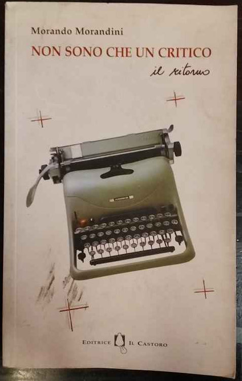 Non sono che un critico : il ritorno 
