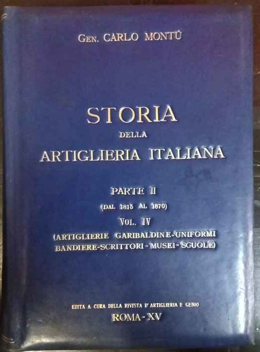 Storia della artiglieria italiana. Parte II. Vol. IV