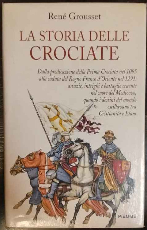 La storia delle crociate