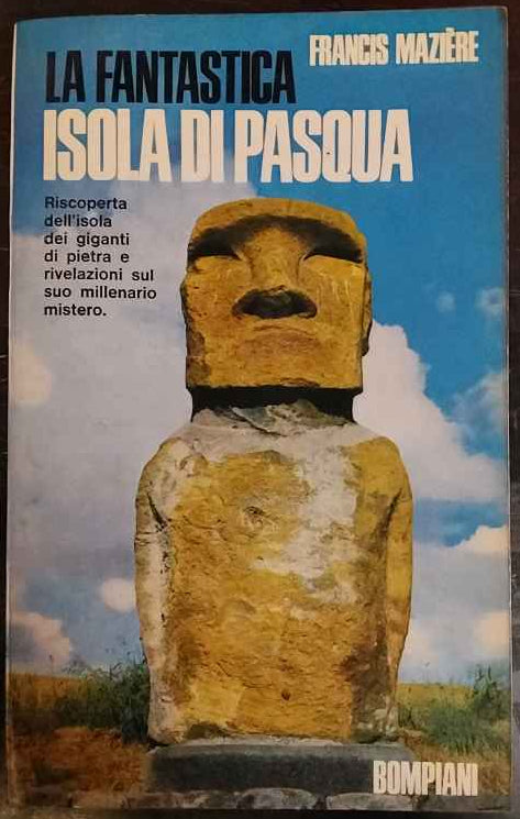 La fantastica isola di Pasqua 