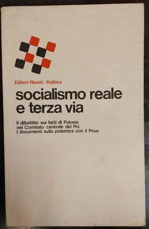 Socialismo reale e terza via 