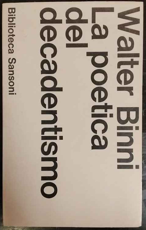 La poetica del decadentismo