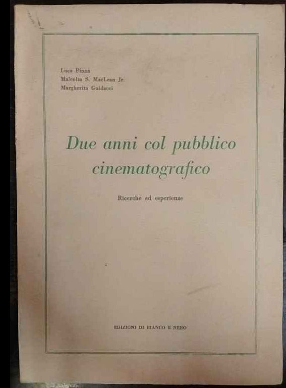 Due anni col pubblico cinematografico