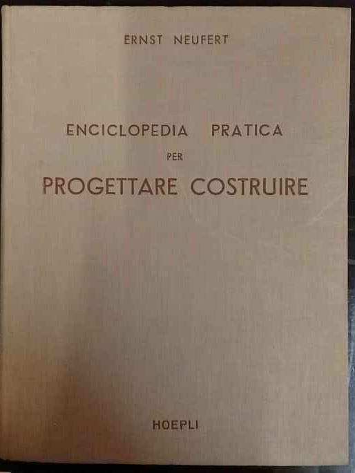 Enciclopedia pratica per progettare e costruire 