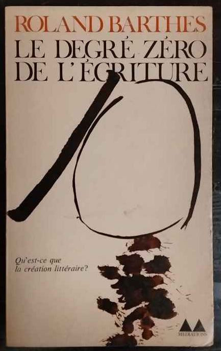 Le degre zero de l'ecriture