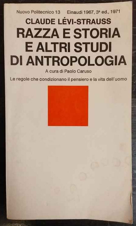 Razza e storia e altri studi di antropologia