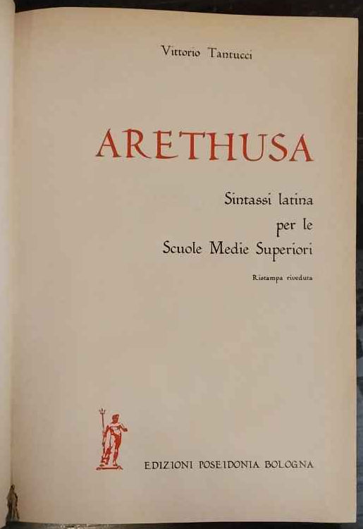 Arethusa. Sintassi latina per le scuole medie superiori 