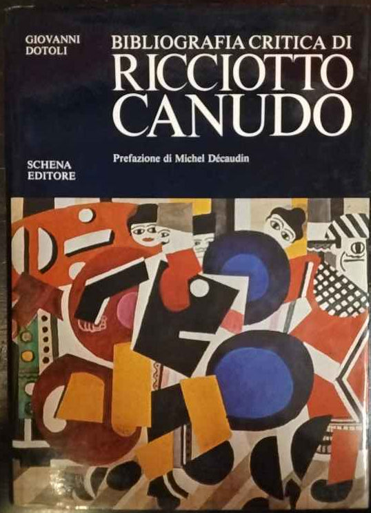 Biografia critica di Ricciotto Canudo