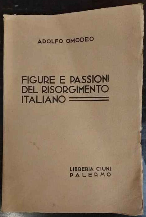 Figure e passioni del risorgimento 