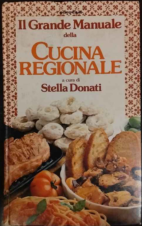 Il grande manuale della cucina regionale 