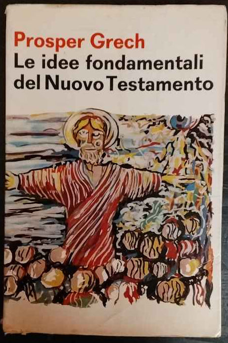 Le idee fondamentali del nuovo testamento