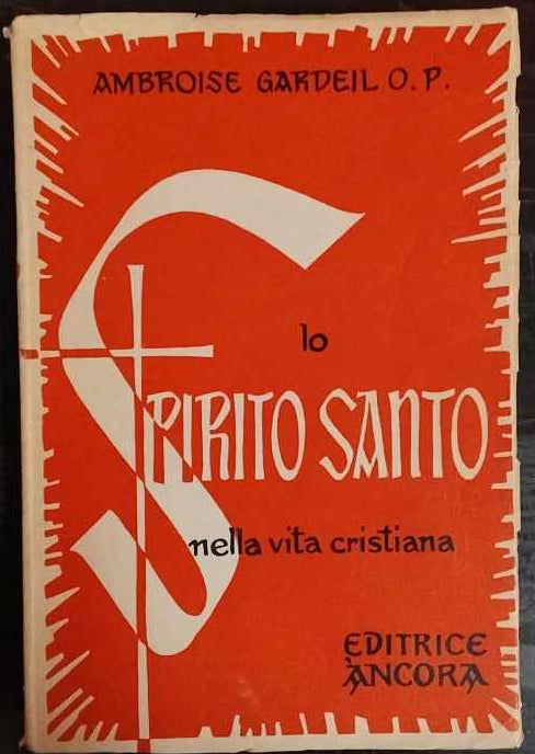 Lo Spirito Santo nella vita cristiana 