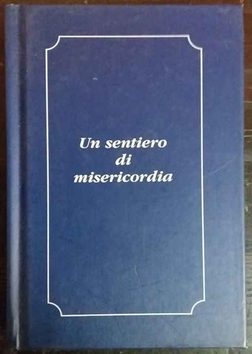 Un sentiero di misericordia 