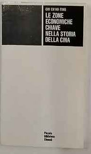 Le zone economiche chiave nella storia della Cina