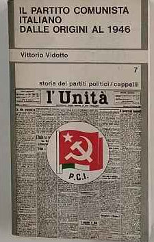 Il partito comunista italiano dalle origini al 1946 