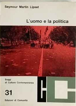 L'uomo e la politica : le basi sociali della politica 