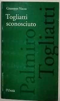 Togliatti sconosciuto 