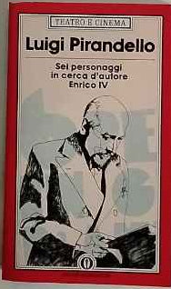 Sei personaggi in cerca d'autore. Enrico IV