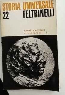 AMERICA CENTRALE E MERIDIONALE- I LA COLONIZZAZIONE ISPANO-PORTOGHESE DI RICHARD KONETZKE