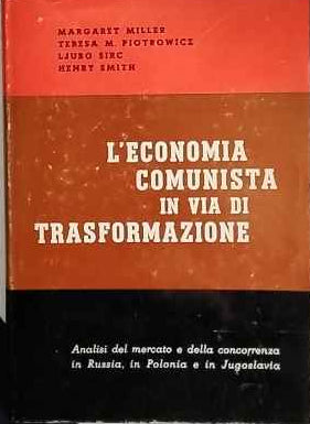 L'economia comunista in via di trasformazione 