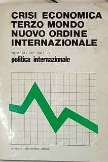 Crisi economica : terzo mondo : nuovo ordine mondiale