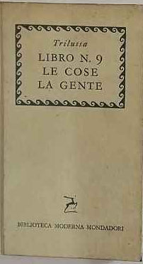 Libro n. 9.  Le cose. La gente 
