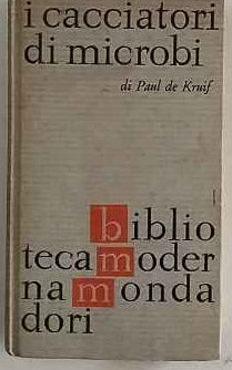 I cacciatori di microbi 